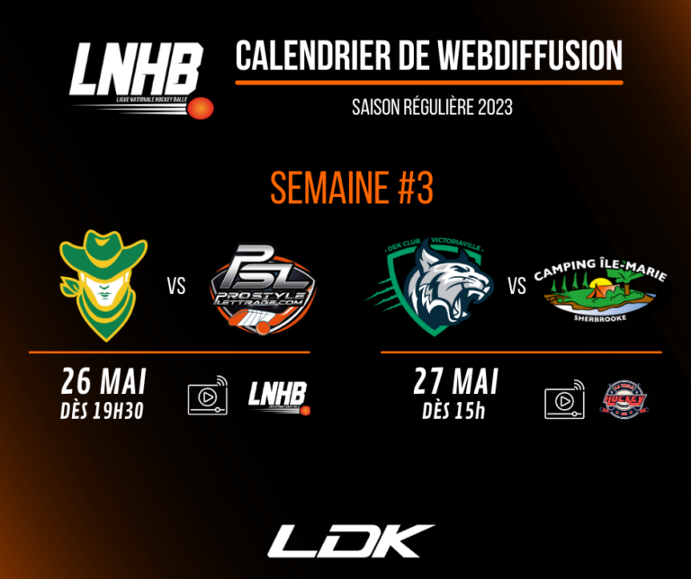 WEBDIFFUSION DE LA SEMAINE – Ligue Nationale Hockey Balle